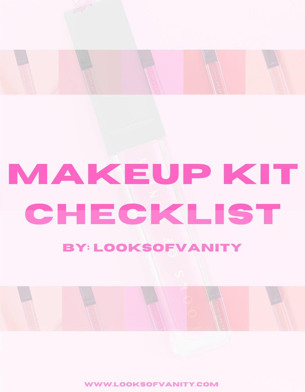 Makeup Kit Checklist by: LooksofVanity