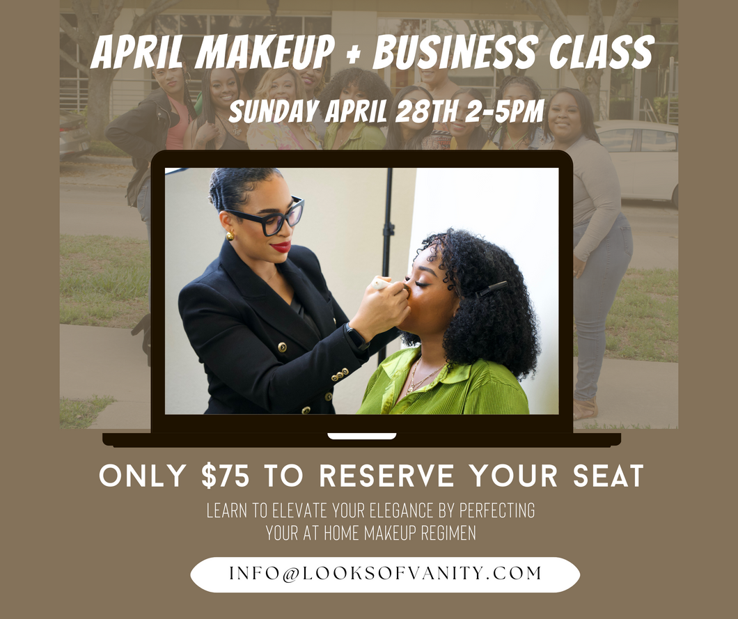 Looks of Vanity April Makeup + Business Class